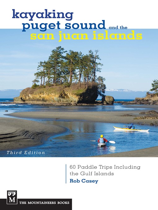 Cover image for Kayaking Puget Sound & the San Juan Islands